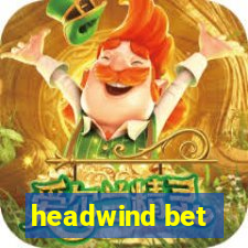 headwind bet